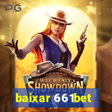 baixar 661bet